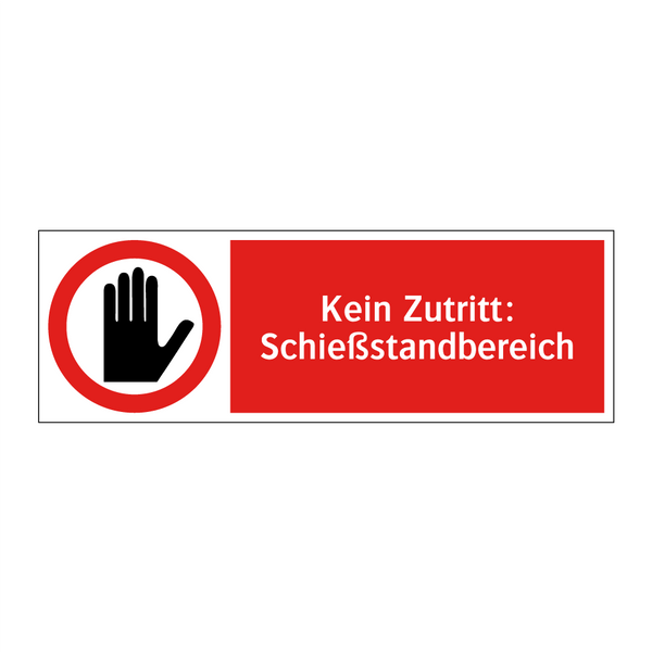 Kein Zutritt: Schießstandbereich