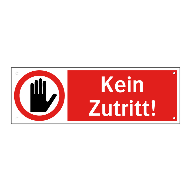 Kein Zutritt!