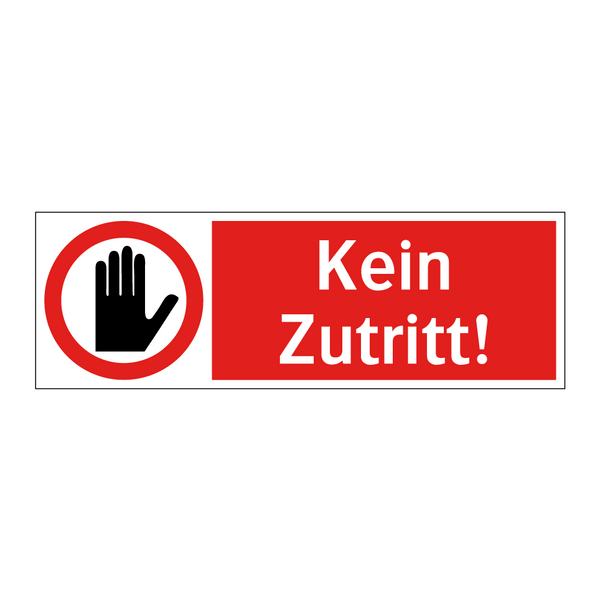 Kein Zutritt!
