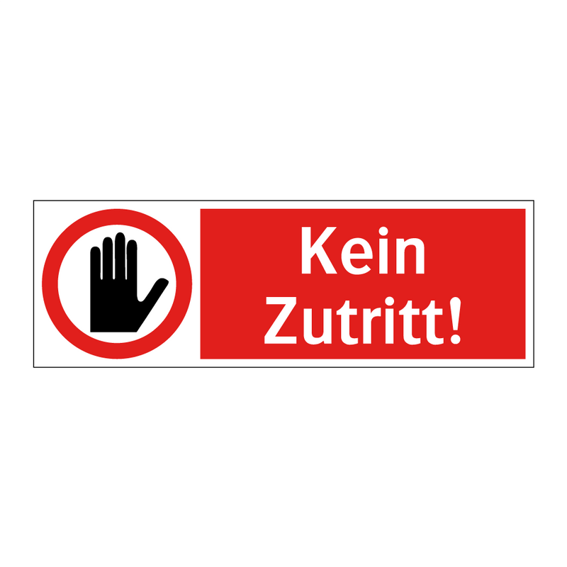 Kein Zutritt!