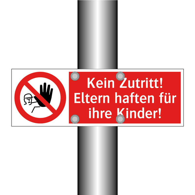 Kein Zutritt! Eltern haften für ihre Kinder!