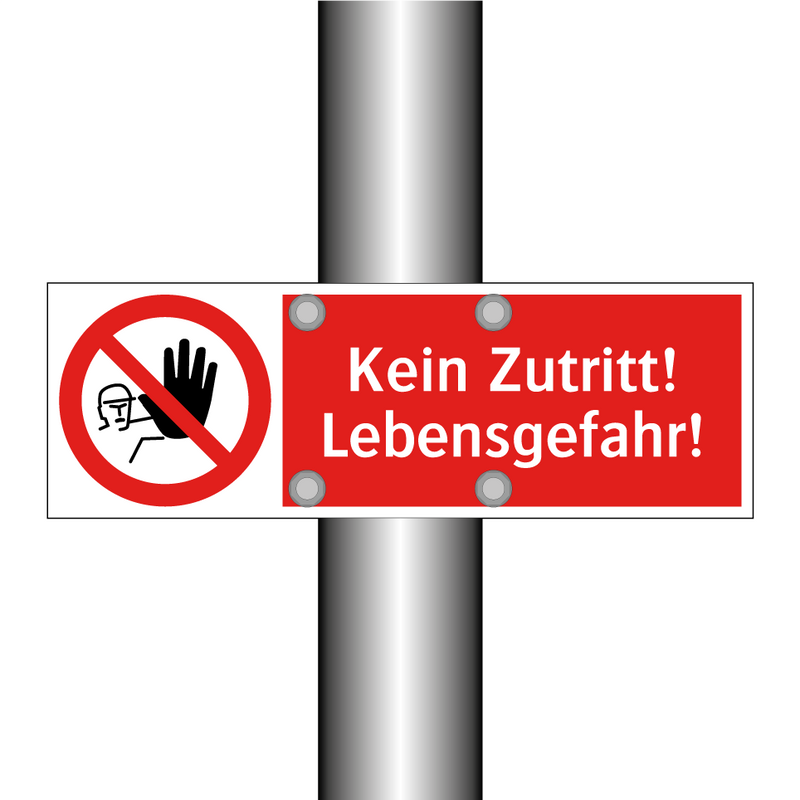 Kein Zutritt! Lebensgefahr!