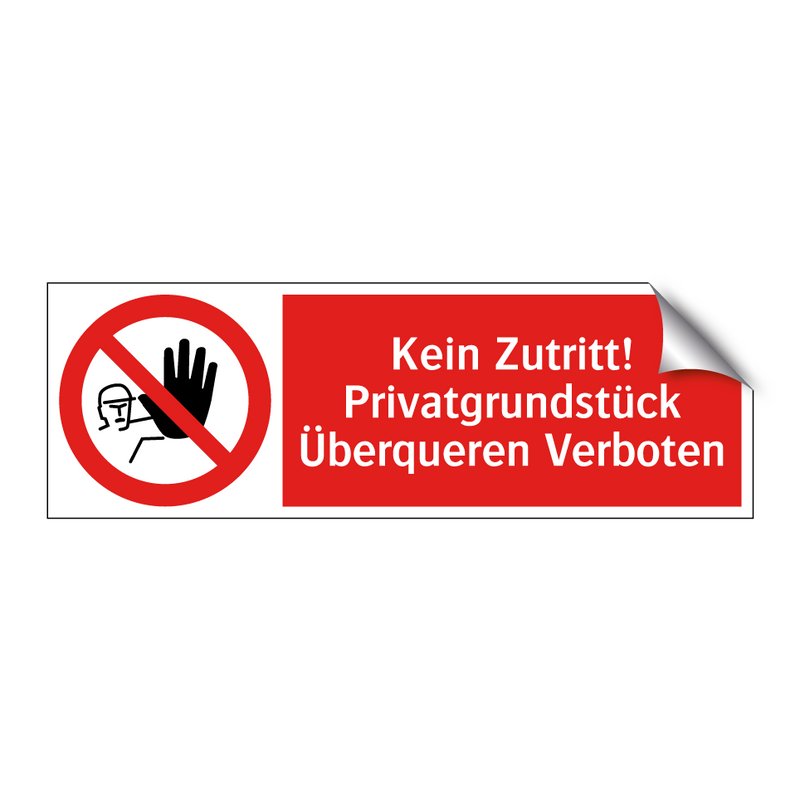Kein Zutritt! Privatgrundstück Überqueren Verboten