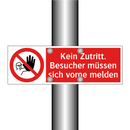 Kein Zutritt. Besucher müssen sich vorne melden