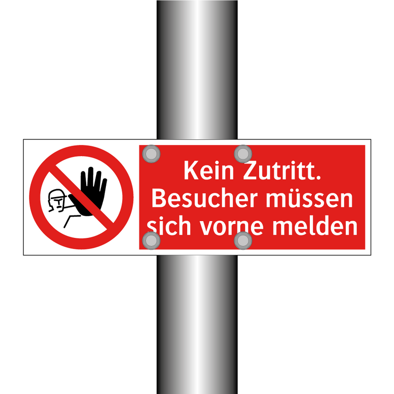 Kein Zutritt. Besucher müssen sich vorne melden