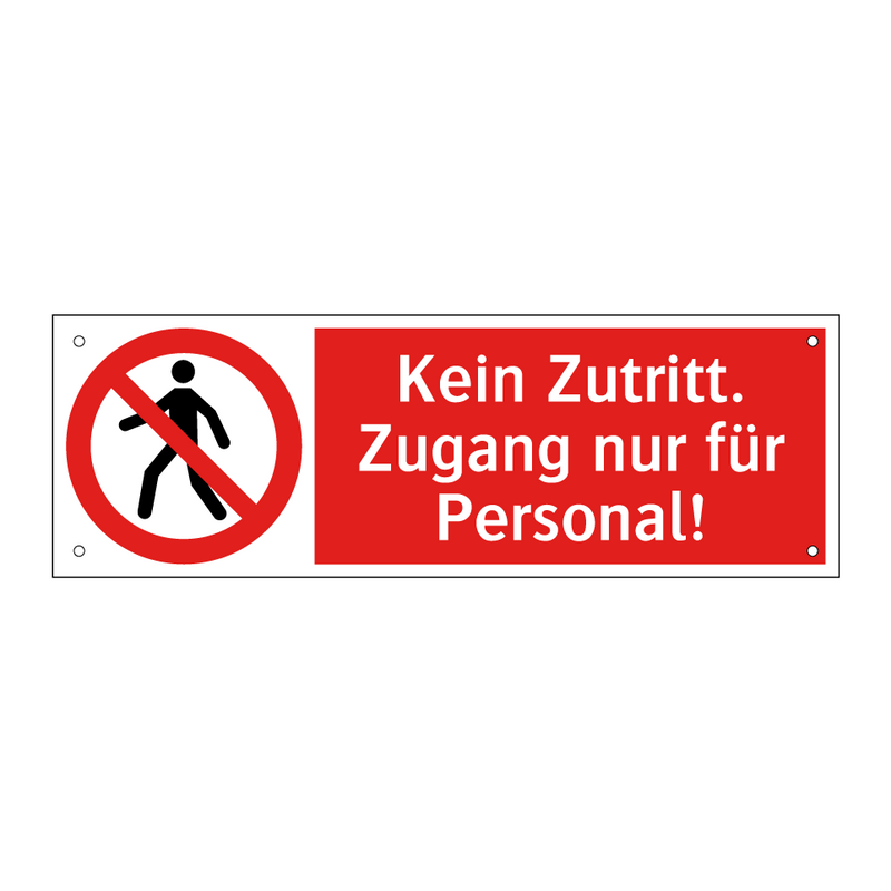 Kein Zutritt. Zugang nur für Personal!