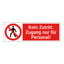 Kein Zutritt. Zugang nur für Personal!