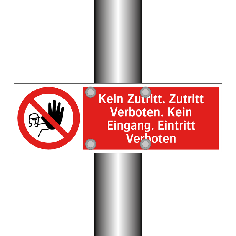 Kein Zutritt. Zutritt Verboten. Kein Eingang. Eintritt Verboten