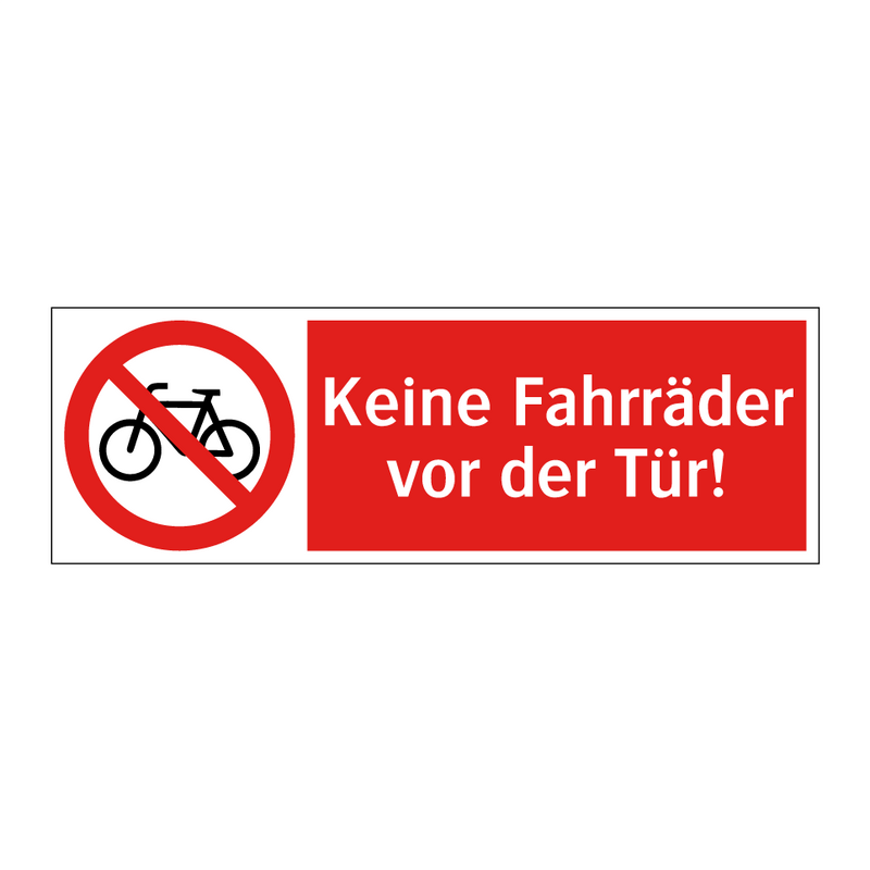 Keine Fahrräder vor der Tür!