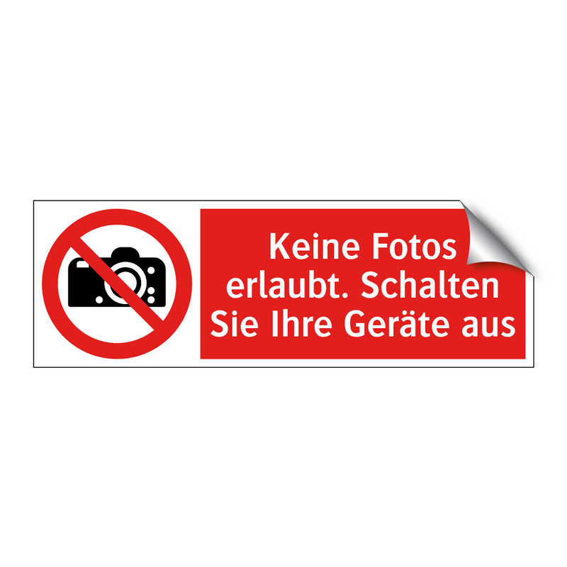 Keine Fotos erlaubt. Schalten Sie Ihre Geräte aus