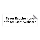 Feuer Rauchen und offenes Licht verboten