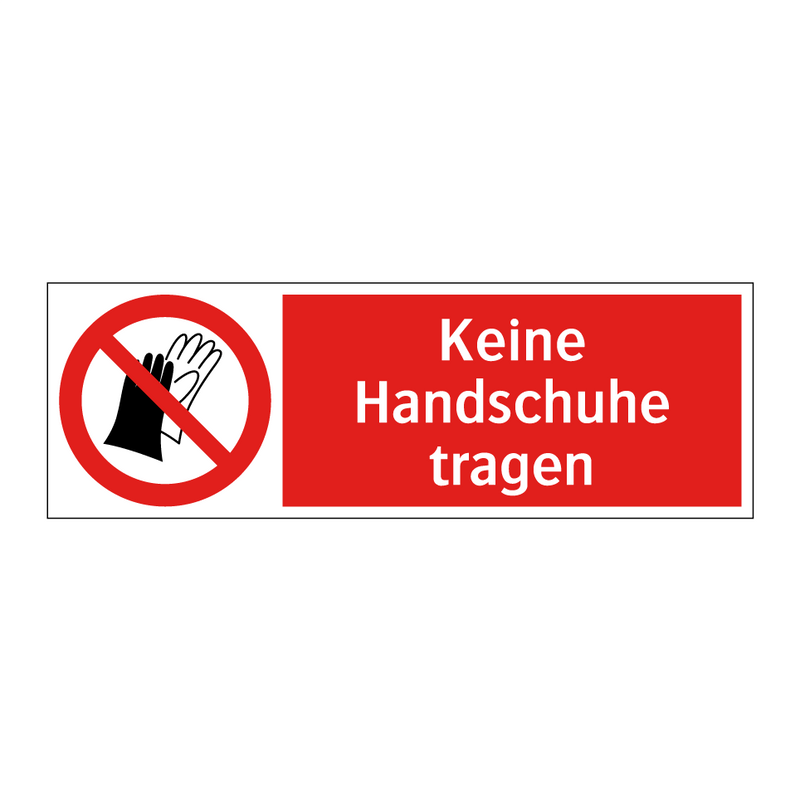 Keine Handschuhe tragen