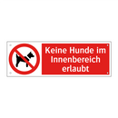 Keine Hunde im Innenbereich erlaubt