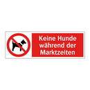 Keine Hunde während der Marktzeiten
