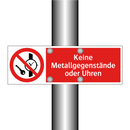 Keine Metallgegenstände oder Uhren