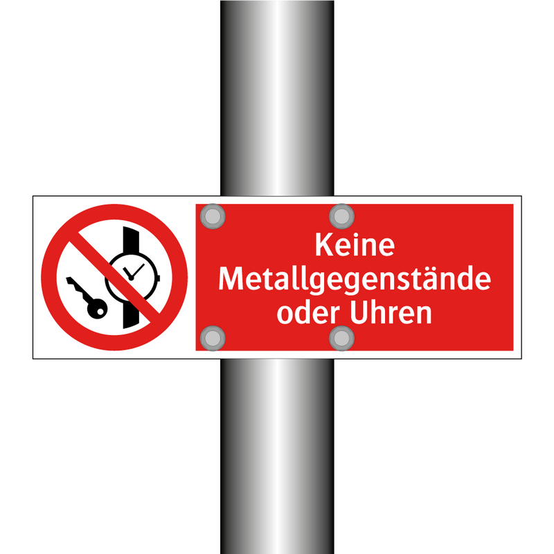 Keine Metallgegenstände oder Uhren