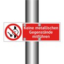 Keine metallischen Gegenstände mitführen