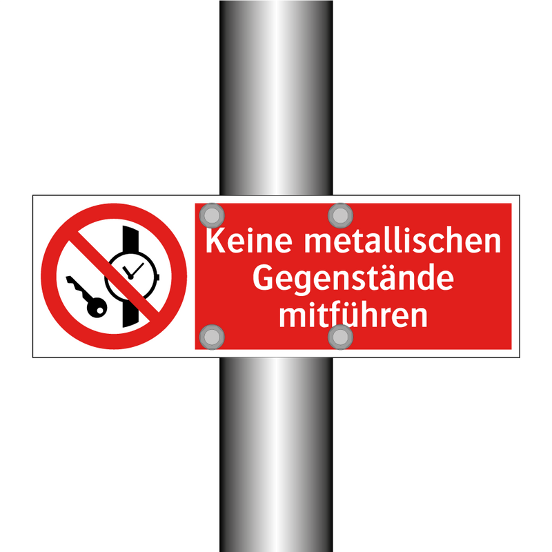 Keine metallischen Gegenstände mitführen