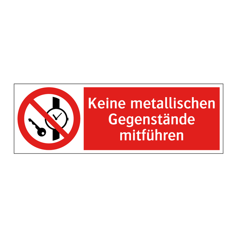 Keine metallischen Gegenstände mitführen