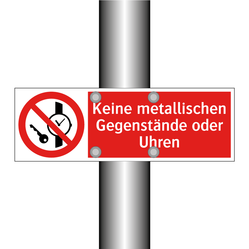 Keine metallischen Gegenstände oder Uhren