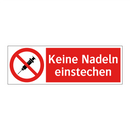 Keine Nadeln einstechen