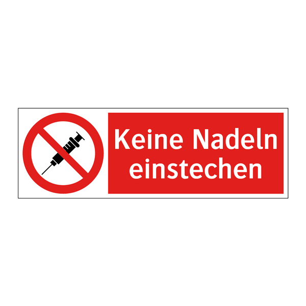 Keine Nadeln einstechen