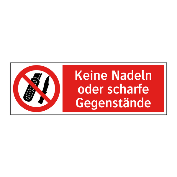 Keine Nadeln oder scharfe Gegenstände
