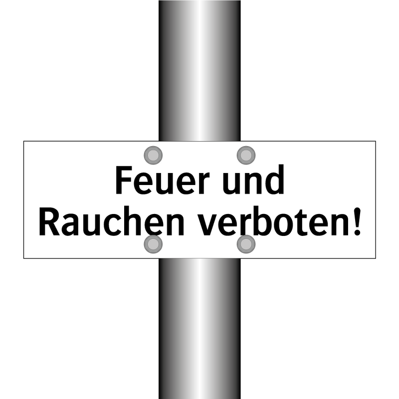 Feuer und Rauchen verboten!