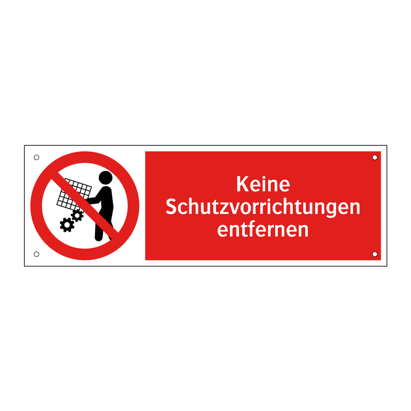 Keine Schutzvorrichtungen entfernen