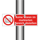 Keine Waren im markierten Bereich abstellen