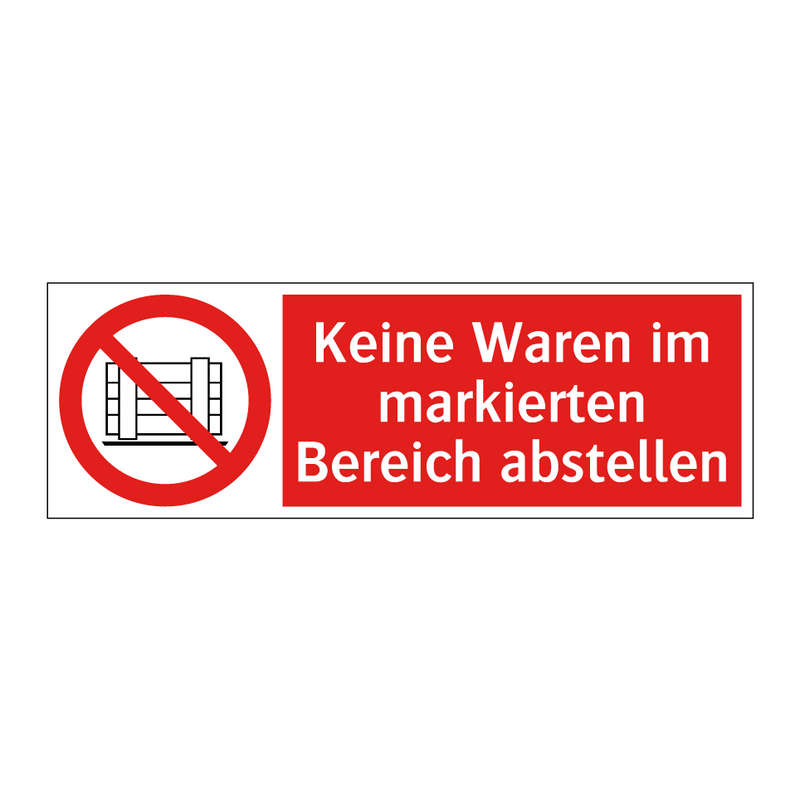 Keine Waren im markierten Bereich abstellen