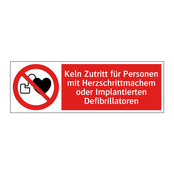 Keln Zutritt für Personen mit Herzschrittmachem oder Implantierten Defibrillatoren