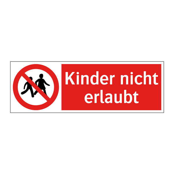 Kinder nicht erlaubt