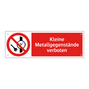 Kleine Metallgegenstände verboten