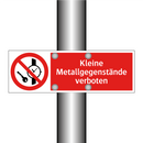 Kleine Metallgegenstände verboten
