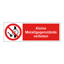 Kleine Metallgegenstände verboten