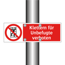 Klettern für Unbefugte verboten