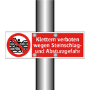 Klettern verboten wegen Steinschlag- und Absturzgefahr