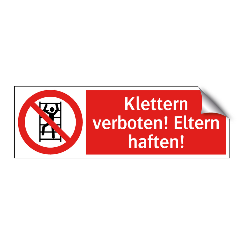 Klettern verboten! Eltern haften!