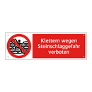 Klettern wegen Steinschlaggefahr verboten