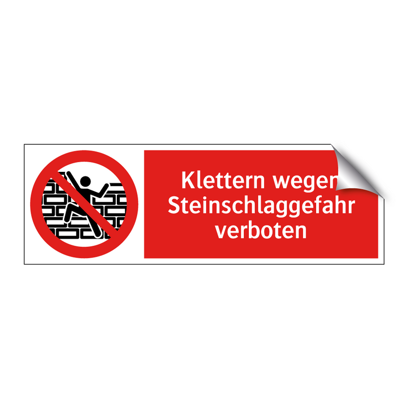 Klettern wegen Steinschlaggefahr verboten
