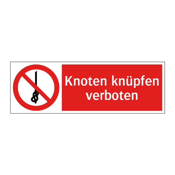 Knoten knüpfen verboten
