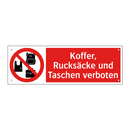 Koffer, Rucksäcke und Taschen verboten