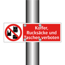 Koffer, Rucksäcke und Taschen verboten