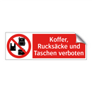 Koffer, Rucksäcke und Taschen verboten