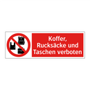 Koffer, Rucksäcke und Taschen verboten