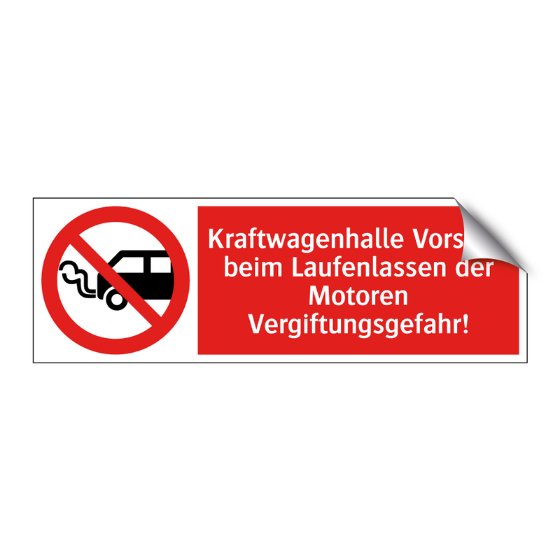 Kraftwagenhalle Vorsicht beim Laufenlassen der Motoren Vergiftungsgefahr!
