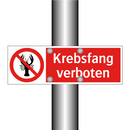 Krebsfang verboten