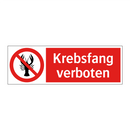 Krebsfang verboten
