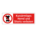 Kurzärmliges Hemd und Shorts verboten